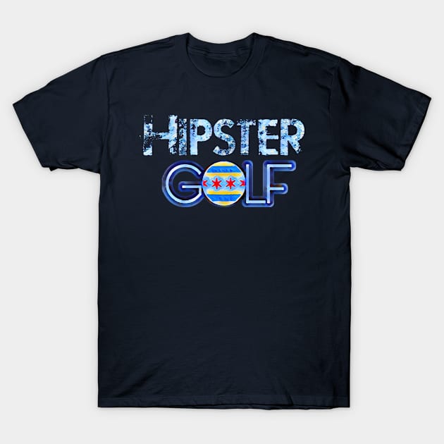 Hipster Golf Chicago T-Shirt by Kitta’s Shop